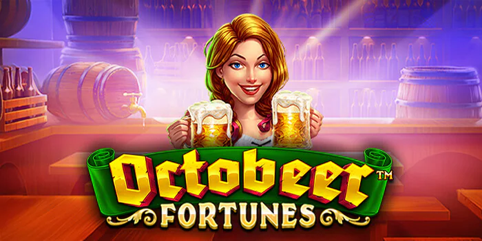 Rahasia Jackpot Besar Slot Octobeer Fortunes di Situs Pajerototo