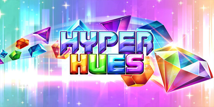 Langkah Cepat Mendapat Jackpot Slot Hyper Hues di Situs Oli4D