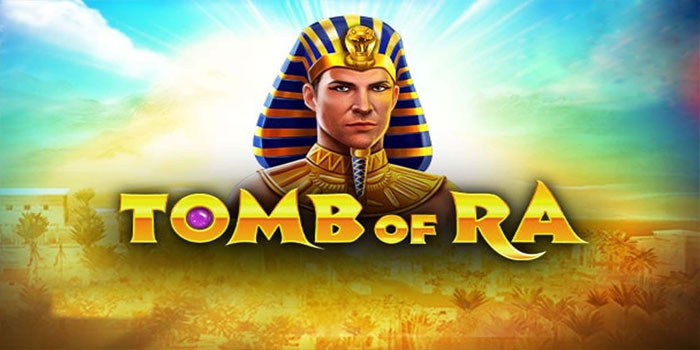 Bbfstoto - Platform Gacor Slot Tomb of Ra Pasti Jackpot Cepat